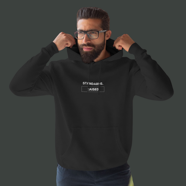 "Standards Raised" Hoodie